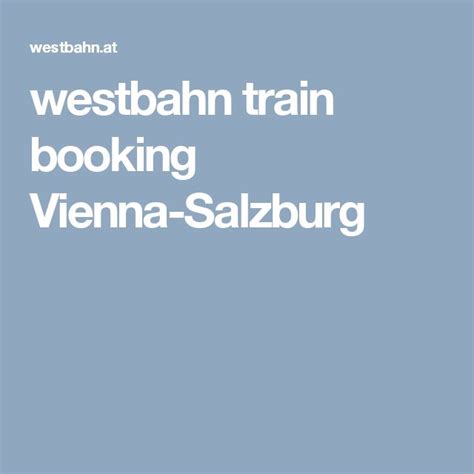 westbahn train booking vienna salzburg train booking salzburg vienna