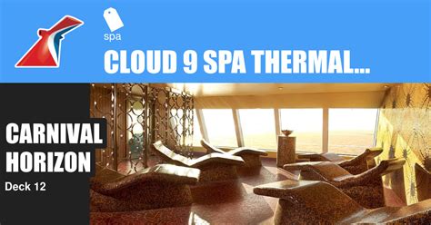 carnival horizon cloud  spa thermal suite
