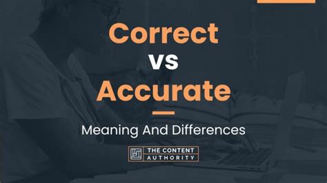 correct  accurate meaning  differences