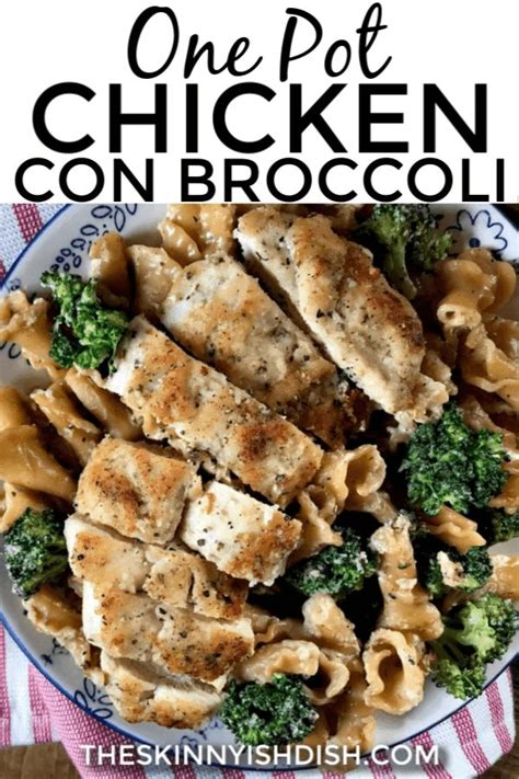 One Pot Chicken Con Broccoli The Skinnyish Dish One