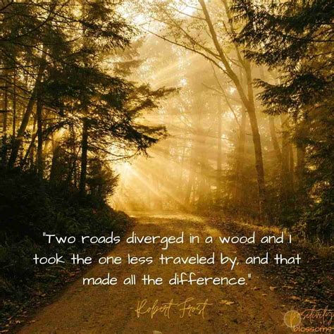 Positive Quote Robert Frost The Road Not Taken
