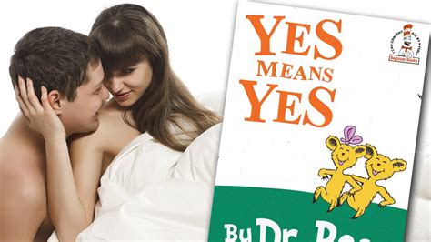 Yes Means Yes New Sexual Consent Law Made Easy Youtube