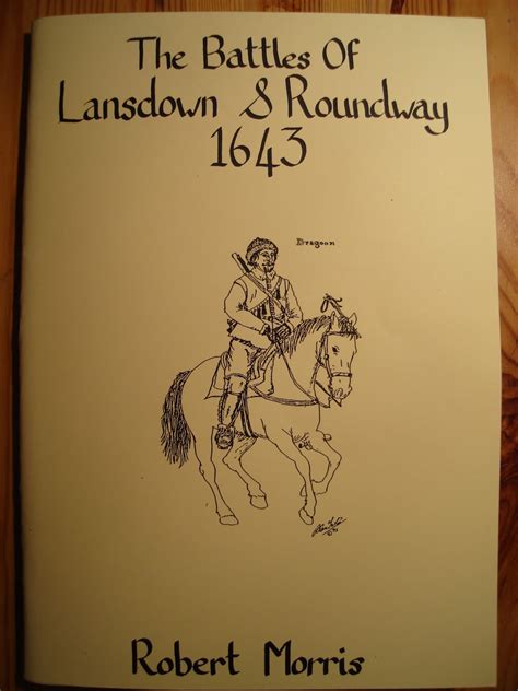 commission  regiment  battles  landsown roundway   robert morris