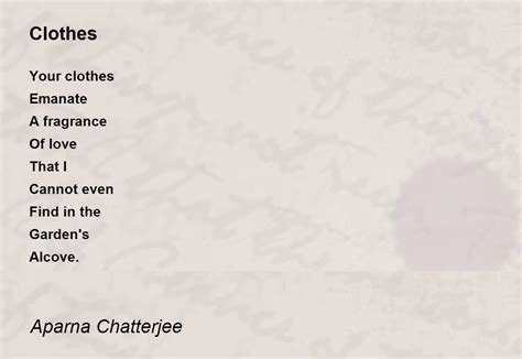 clothes clothes poem  aparna chatterjee
