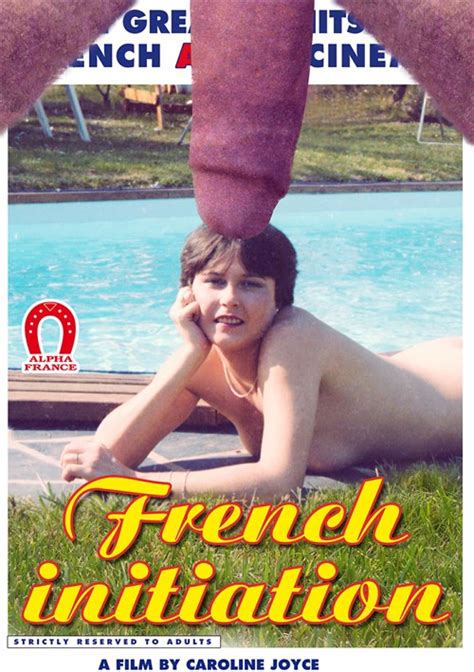 French Initiation French Alpha France Adult Dvd Empire