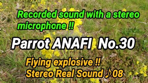 parrot anafi  stereo real sound youtube