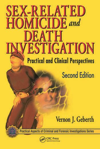 Sex Related Homicide And Death Investigation Practical And Clinical