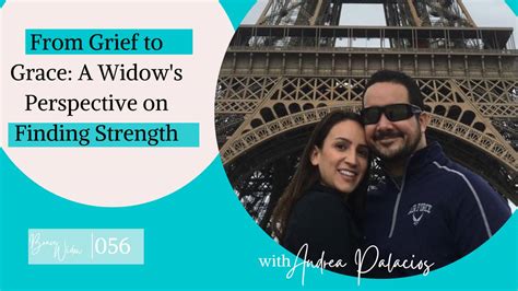 grief  grace  widows perspective  finding strength