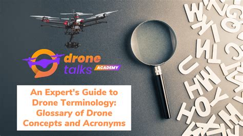 experts guide  drone terminology glossary  drone concepts  acronyms dronetalks