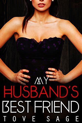 my husband s best friend by tove sage goodreads