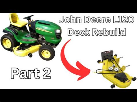 part  john deere  cutting deck rebuild finding parts youtube