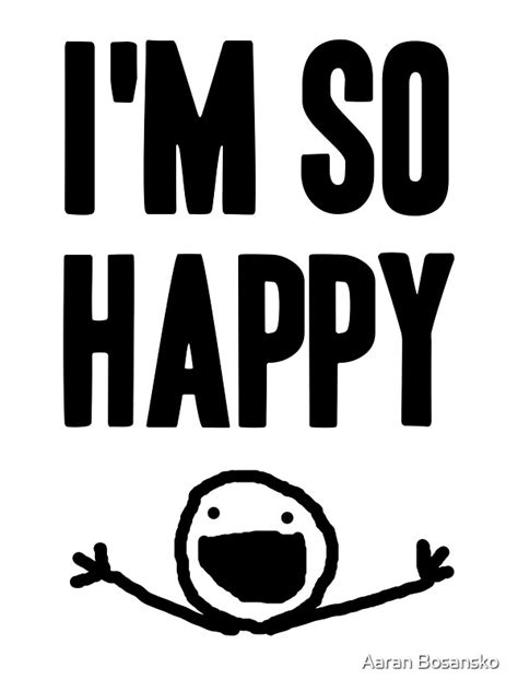 im  happy stickers  aaran bosansko redbubble