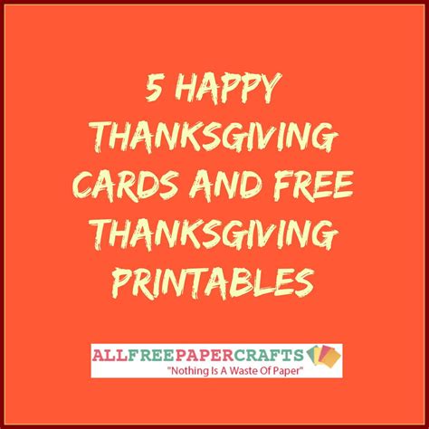 happy thanksgiving cards   thanksgiving printables