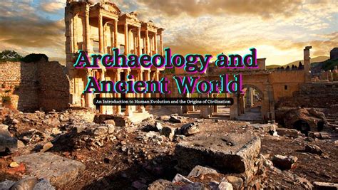 archaeology  ancient world