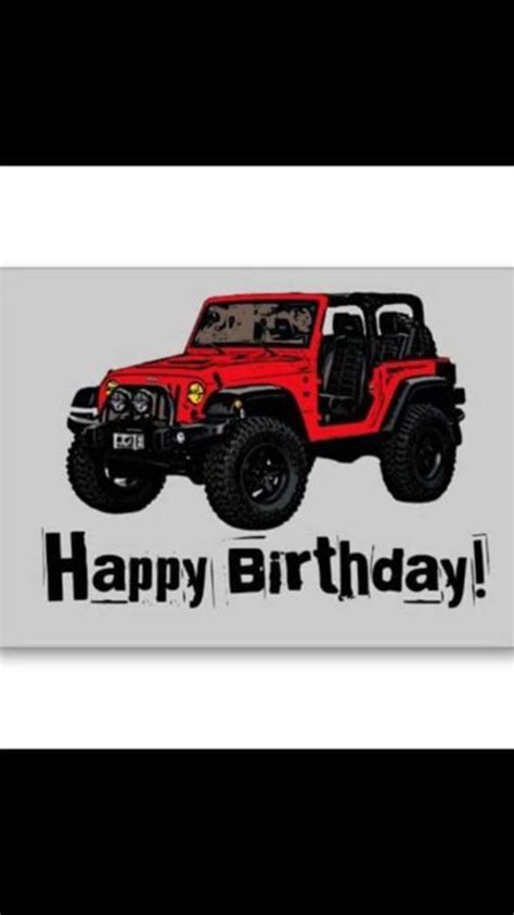 happy birthday jeep style happy birthday messages happy birthday meme birthday messages