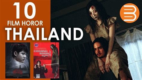 Streaming 10 Film Horor Thailand Yang Paling Seram Dan Menegangkan