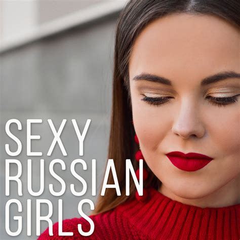 sexy russian girls compilation by various artists spotify