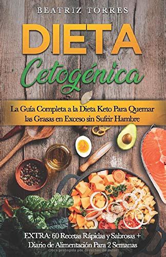 Buy Dieta CetogÉnica La Guía Completa A La Dieta Keto Para Quemar Las