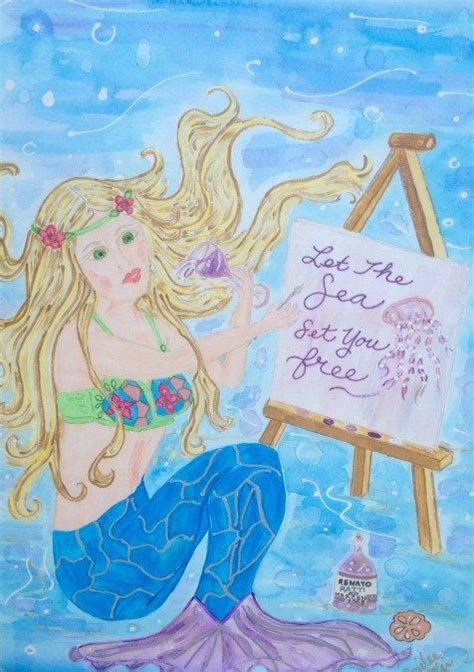 Let The Sea Set You Free By Jerilee Wei Mermaid Art