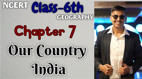 country india chapter  class  geography ncert cbse youtube