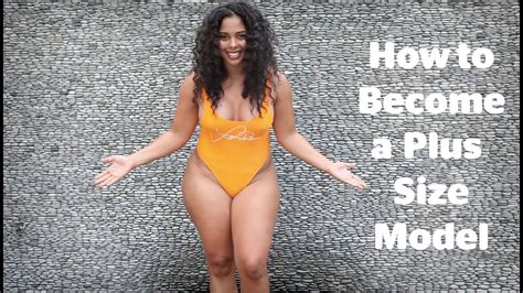 Tabria Majors How To Become A Plus Size Curve Model Youtube