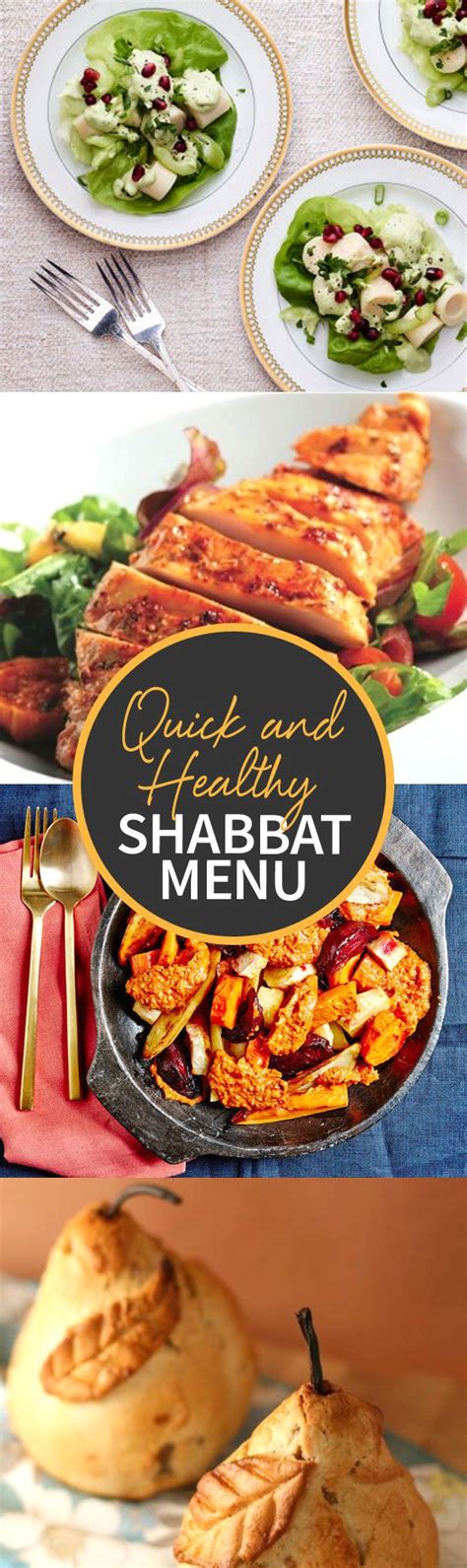 quick  healthy shabbat menu shabbat dinner recipes jewish cuisine