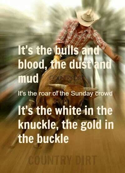 This Is Probably My Favorite Bullriding Pic And Quote