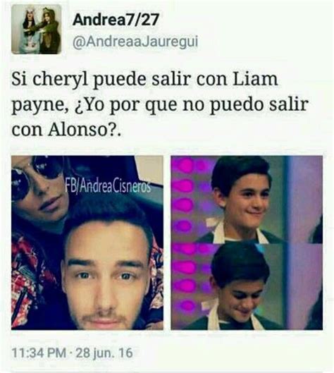 Yo También Quiero Salir Con Alonso 😂😂 Liam Payne Alonso Fandoms