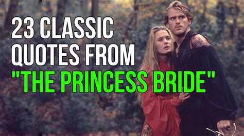 23 Classic Quotes From The Princess Bride Youtube