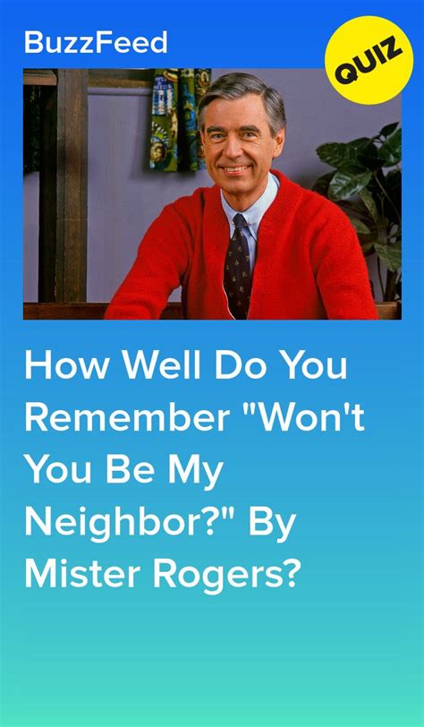 how well do you remember won t you be my neighbor by mister rogers