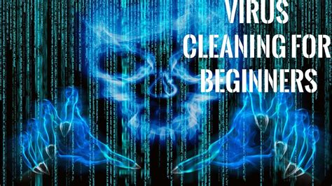 virus cleaning  beginners easy tutorial youtube