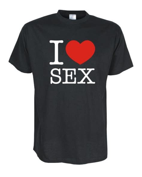 i love sex fun t shirt bei theil design
