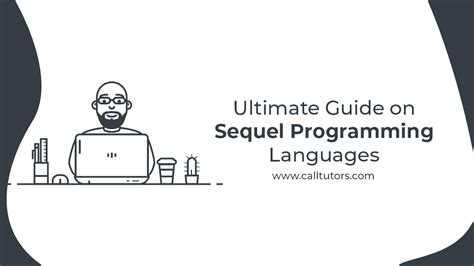 ultimate guide  sequel programming languages