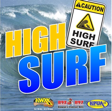 high surf advisory  effect  north facing shores kwxx hilo