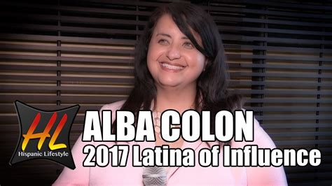2017 Latina Of Influence Alba Colon Youtube