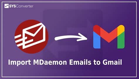 How To Import Mdaemon Emails To Gmail Account