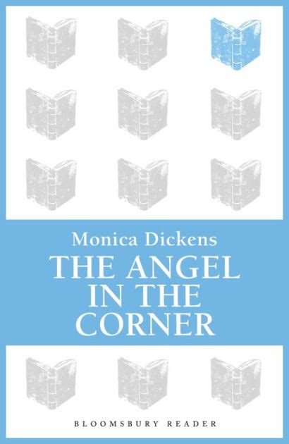 The Angel In The Corner By Monica Dickens Paperback Barnes And Noble®