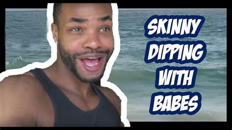 skinny dipping with beach babes youtube