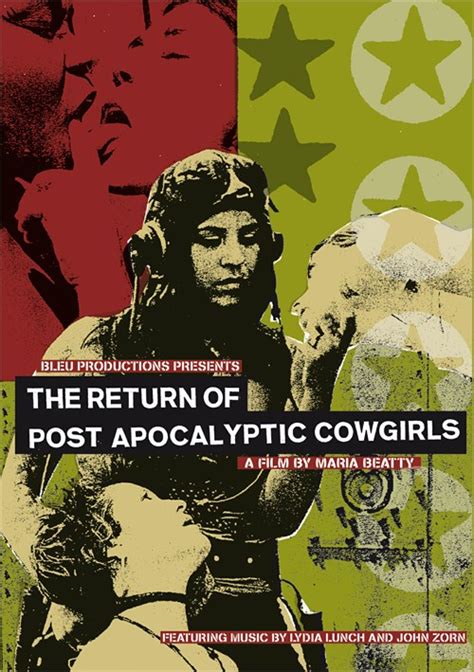Return Of Post Apocalyptic Cowgirls The 2011 Bleu Productions