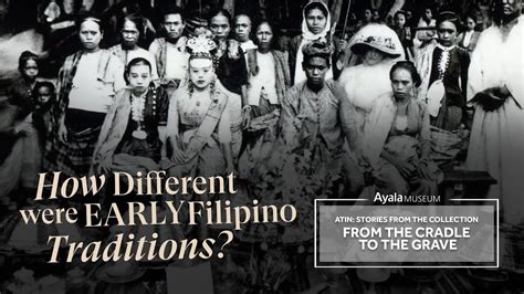 how different were early filipino traditions atin stories from the