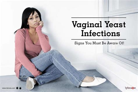 Vaginal Yeast Infections Signs You Must Be Aware Of By Dr Sagar
