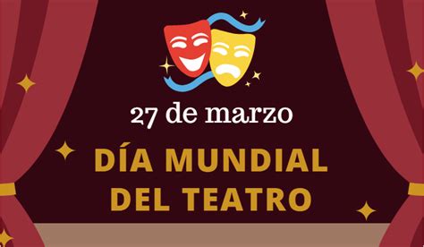 Fm Secla 106 1 27 De Marzo Día Mundial Del Teatro