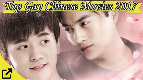 Top 20 Gay Chinese Movies 2017 Youtube