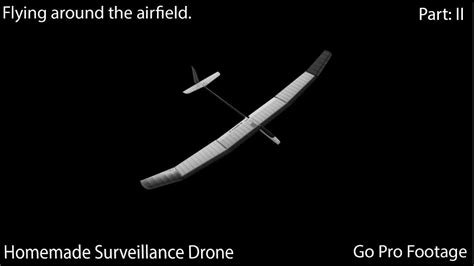 surveillance drone part ii youtube