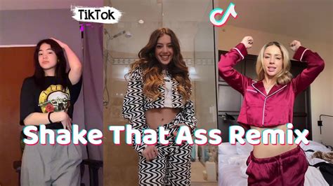 shake that ass remix ~ tiktok dance compilation youtube