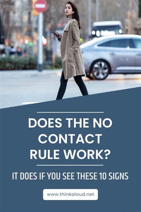 does the no contact rule work it does if you see these 10 signs