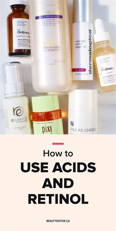 how to use acids and retinol in a skincare routine beautyeditor