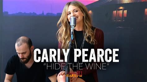 carly pearce hide the wine acoustic youtube