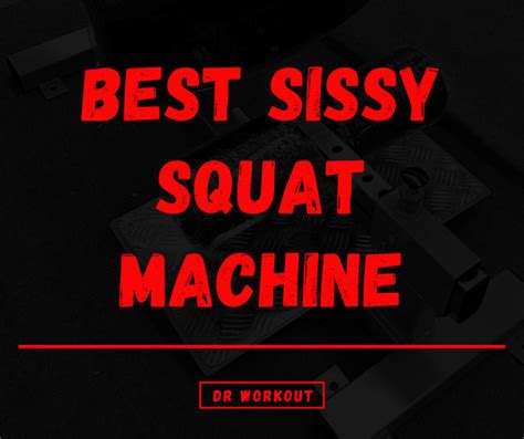 10 Best Sissy Squat Machines In 2023 [buying Guide]