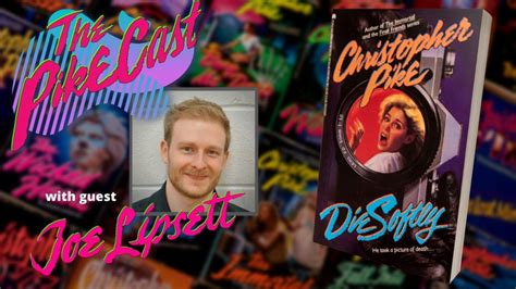 die softly by christopher pike the pikecast